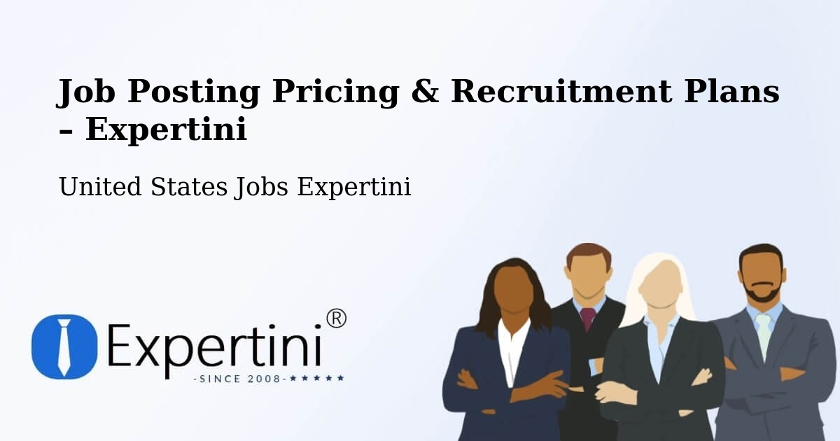 Job Posting Pricing & Recruitment Plans – Sinton - Sinton, United States Jobs Expertini